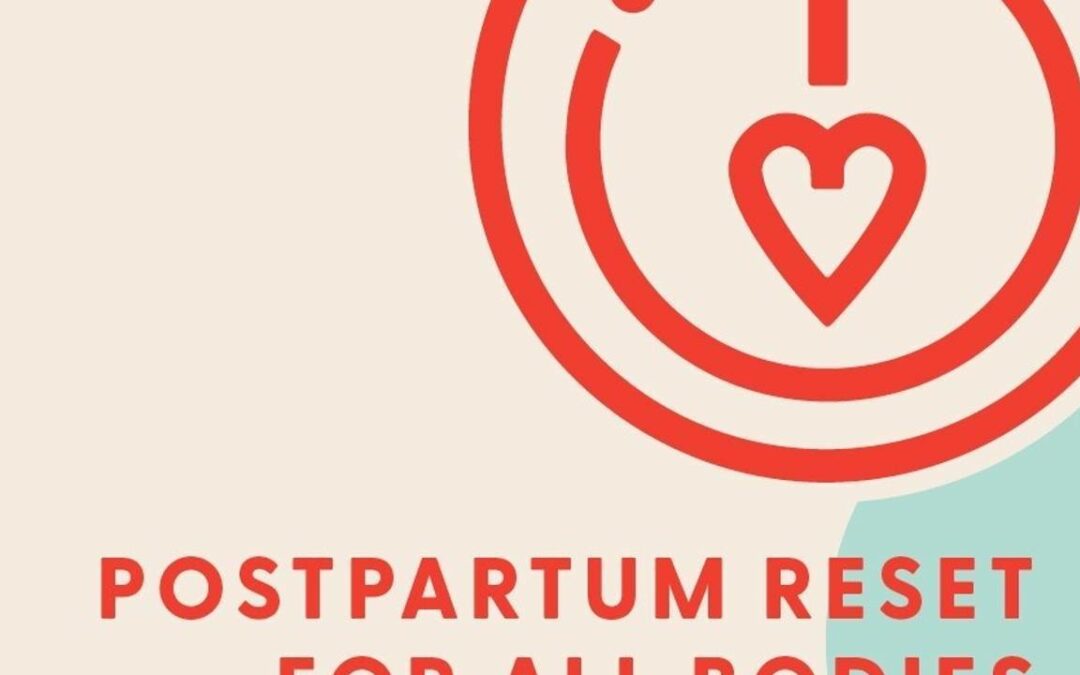 Program: Postpartum Reset for All Bodies